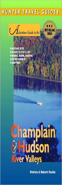 Champlain & Hudson River Valley Adventure Guide