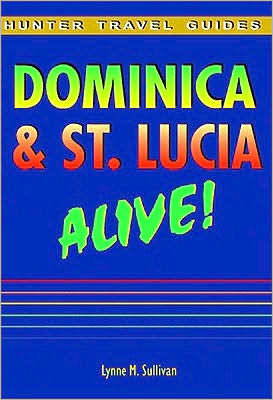 Dominica and St. Lucia Alive Guide