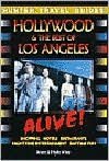 Hollywood & the Best of Los Angeles Alive