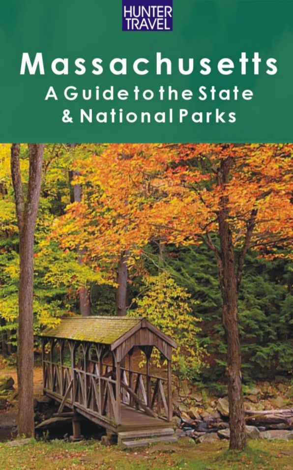 Massachussetts: A Guide to the State & National Parks