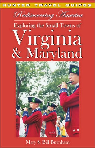 Rediscovering America: Exploring the Small Towns of Virginia & Maryland
