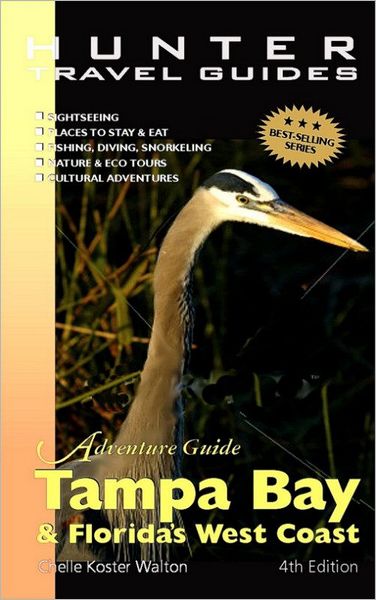 Adventure Guide to Tampa Bay and Florida's West Coast