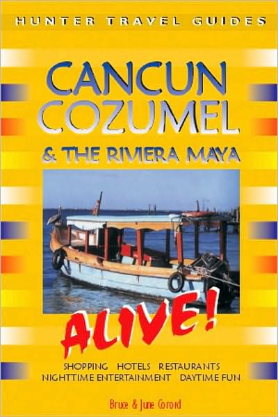 Cancun, Cozumel & the Riviera Maya Alive