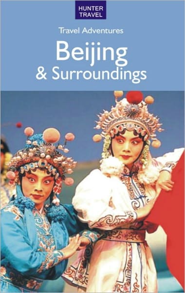Beijing & Surroundings Travel Adventures