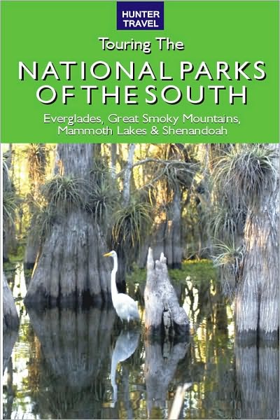 Great American Wilderness: Touring the National Parks of the South