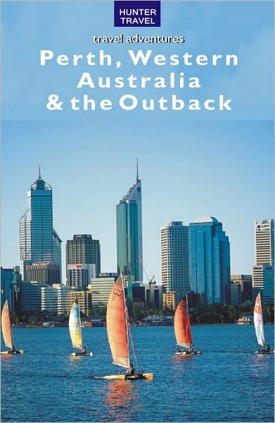 Perth, Western Australia & the Outback
