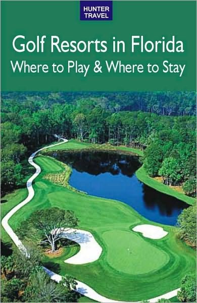 Golf Resorts in Florida: Where to Play & Where to Stay