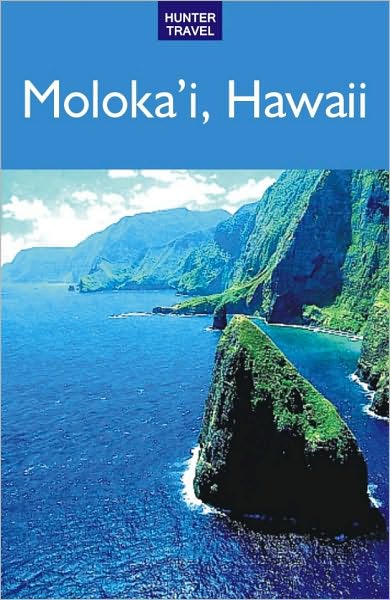 Moloka'i, Hawaii Travel Adevtnures