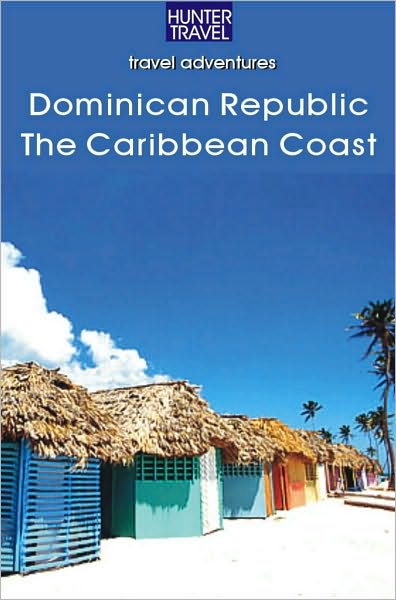 Dominican Republic - The Caribbean Coast