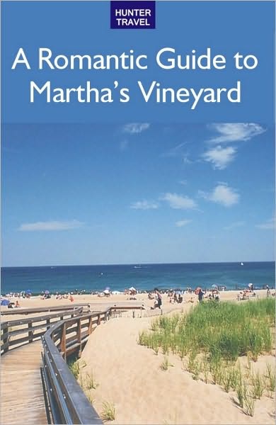 A Romantic Guide to Martha's Vineyard
