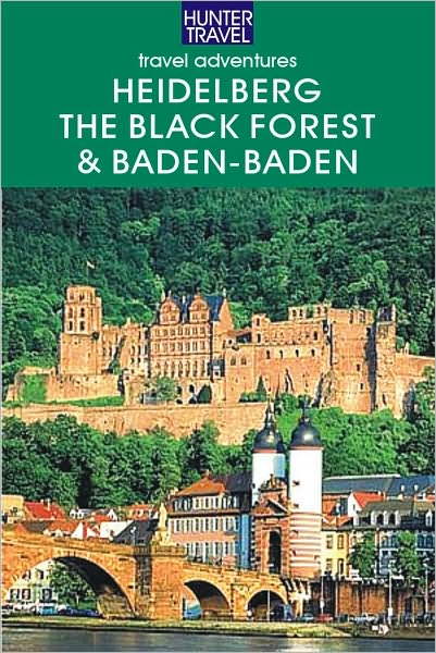 Heidelberg, the Black Forest, Baden-Baden & Beyond