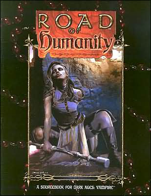 Dark Ages Vampire: Road of Humanity