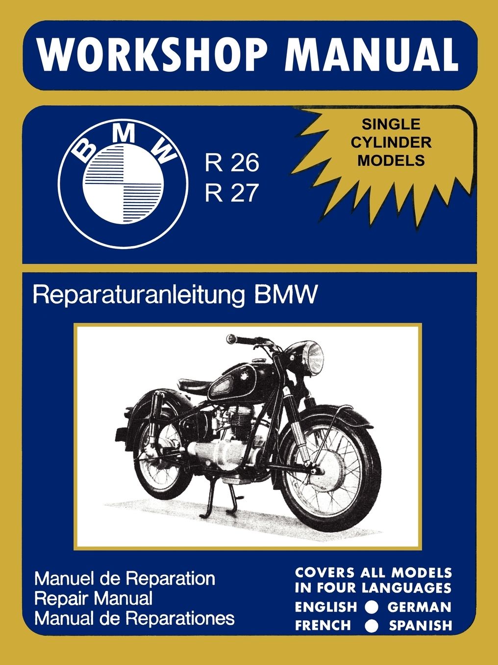 Bmw Motorcycles Factory Workshop Manual R26 R27