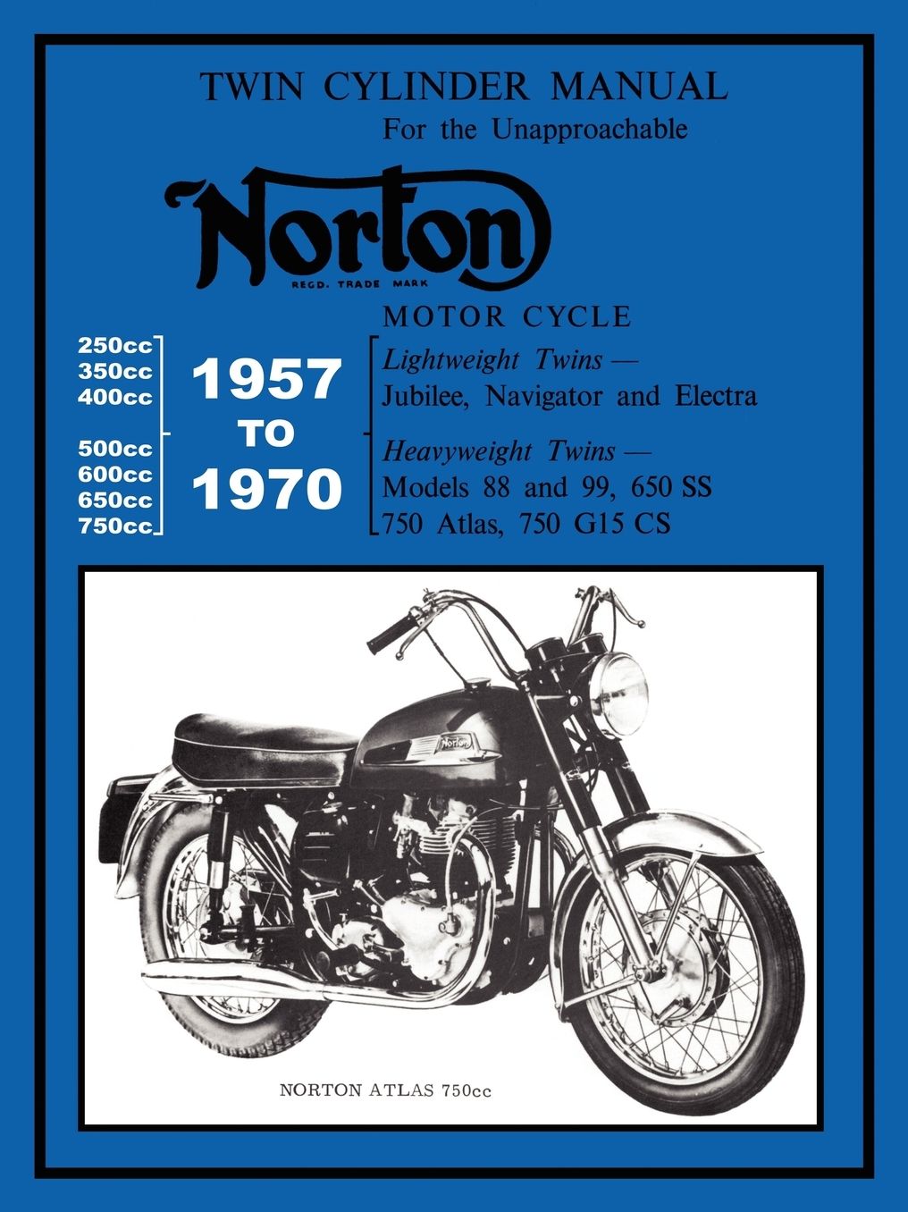 Norton Motorcycles Factory Workshop Manual 1957-1970