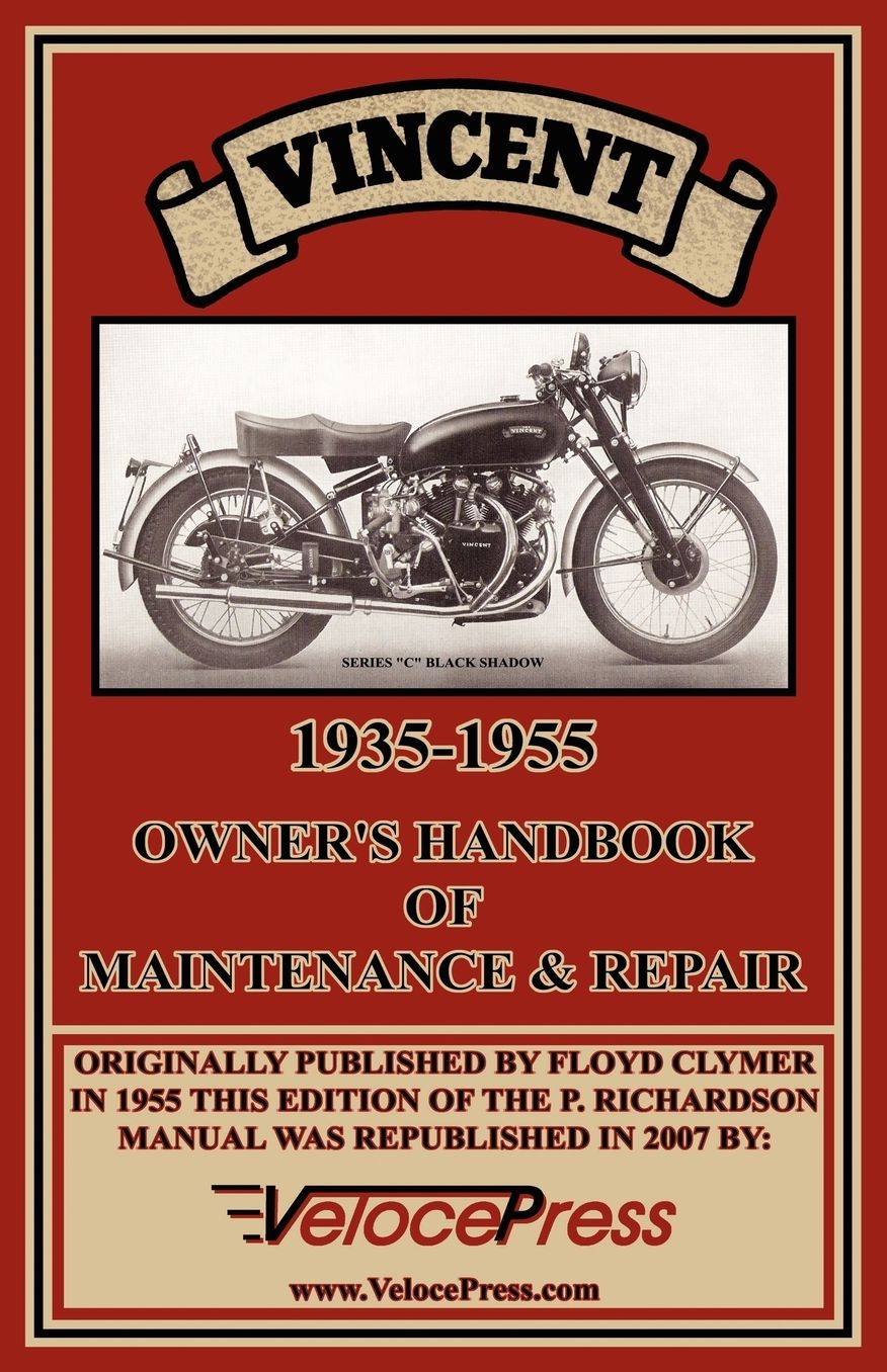 Vincent 1935-1955 Owner's Handbook of Maintenance and Repair