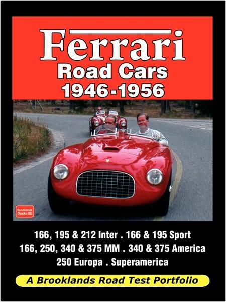 Ferrari Road Cars 1946-1956 - Road Test Portfolio
