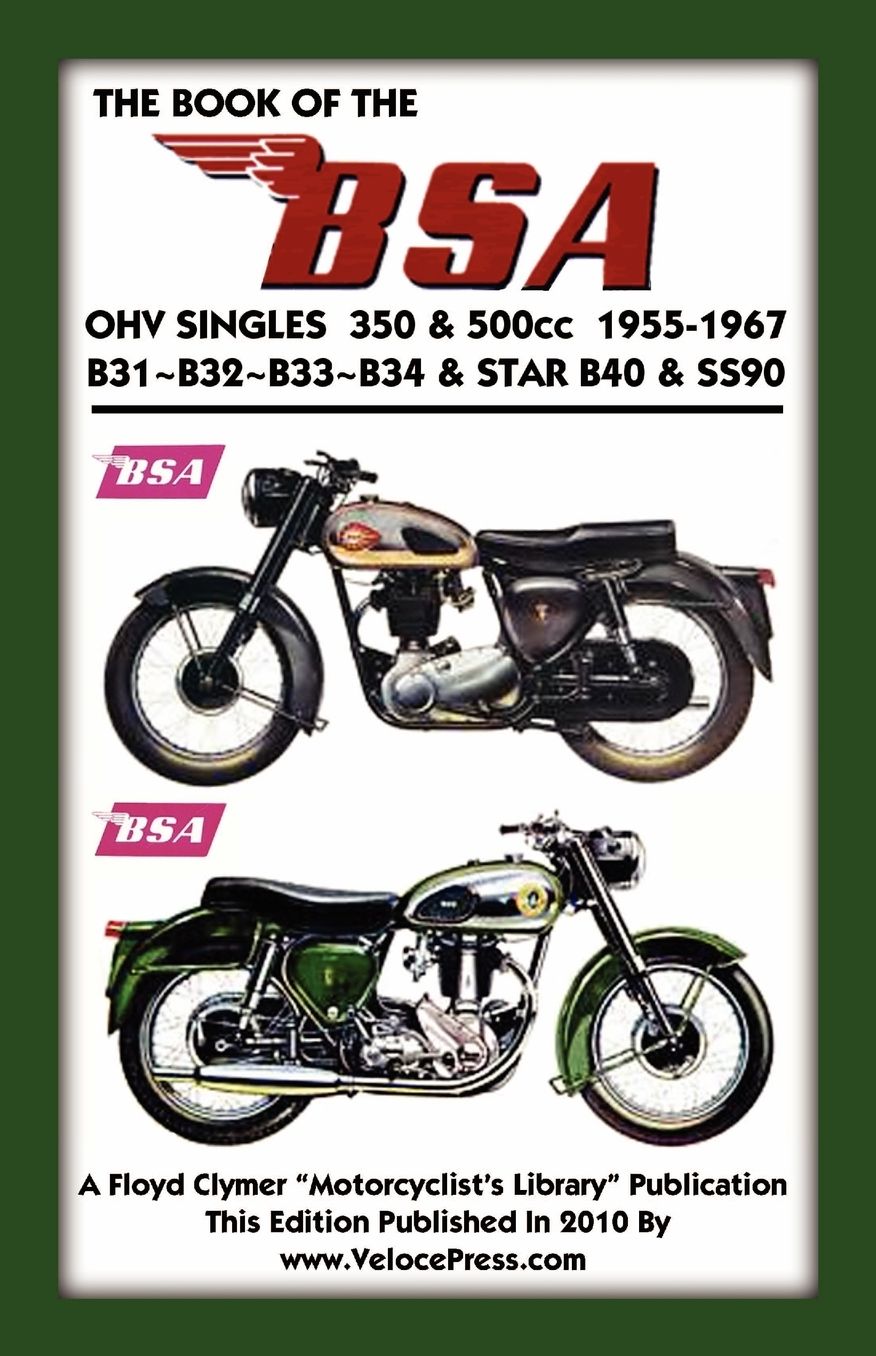 Book of the BSA Ohv Singles 350 & 500cc 1955-1967
