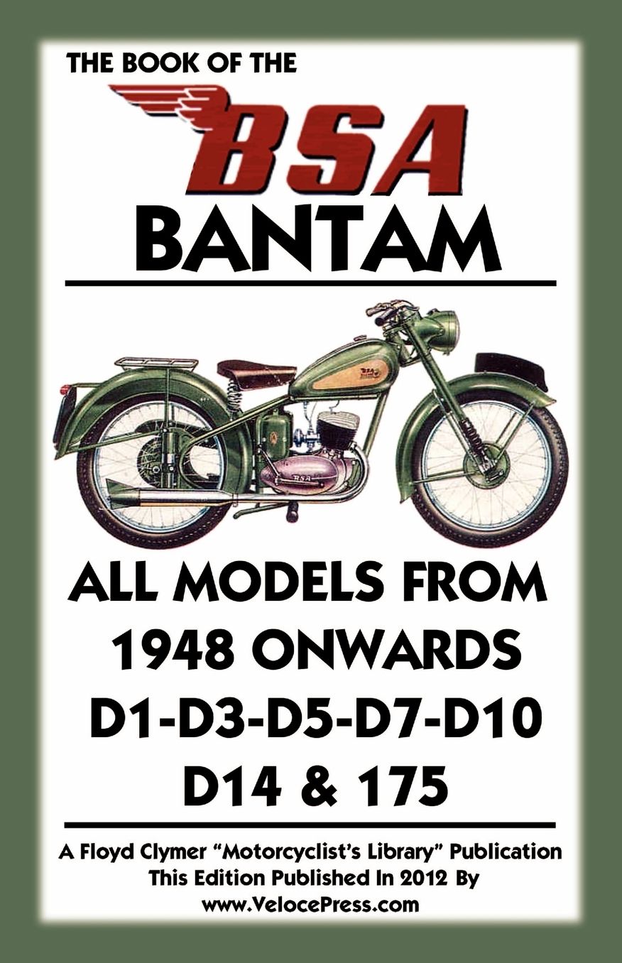 BOOK OF THE BSA BANTAM ALL MODELS FROM 1948 ONWARDS
