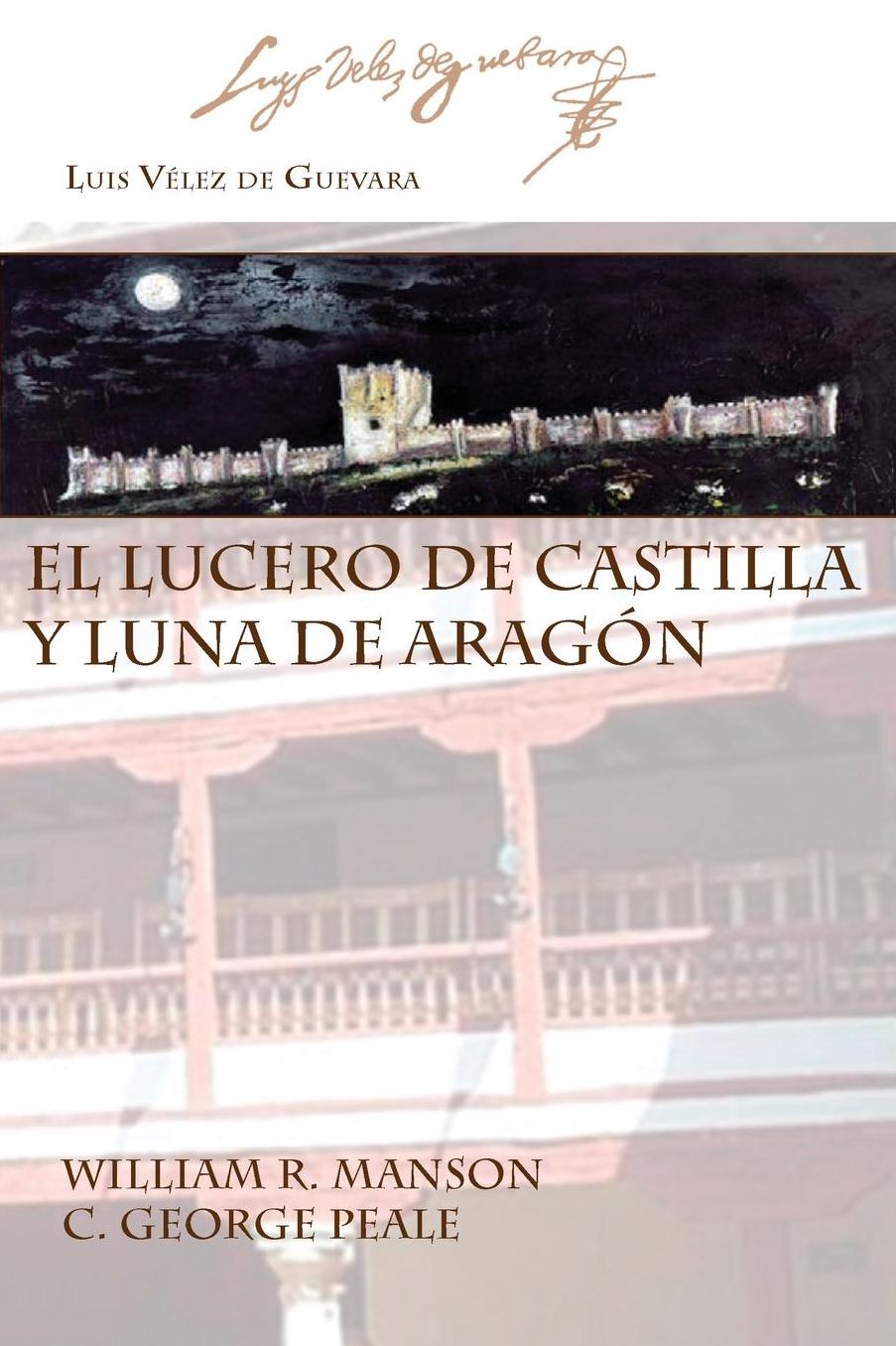 El Lucero de Castilla y Luna de Aragon