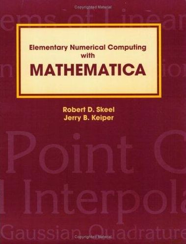 Elementary Numerical Computing with Mathematica