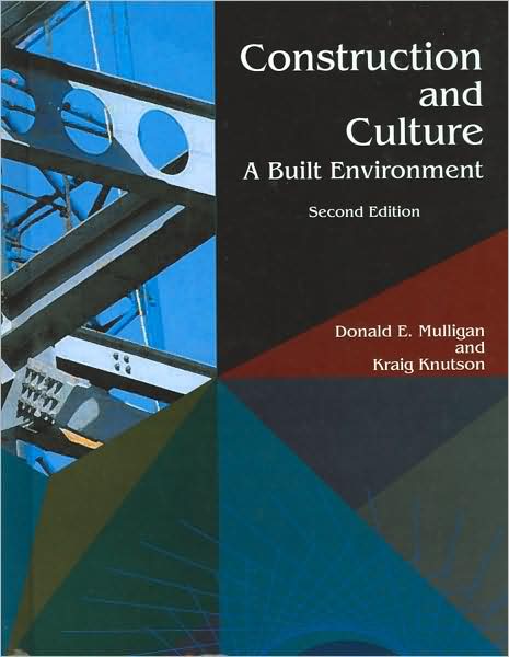 Construction and Culture : A Built Environment - With CD