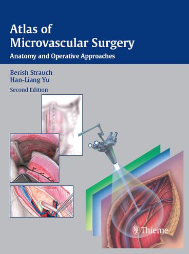 Atlas of Microvascular Surgery: Anatomy and Operative Techniques