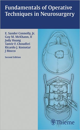 Fundamentals of Operative Techniques in Neurosurgery