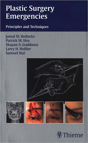 Plastic Surgery Emergencies: Principles and Techniques