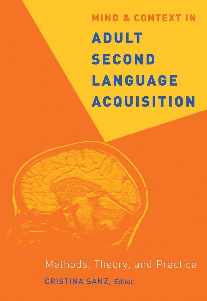 Mind And Context In Adult Second Language Acquisition