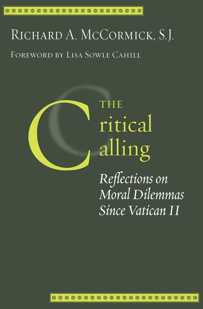 Critical Calling: Reflections on Moral Dilemmas Since Vatican II