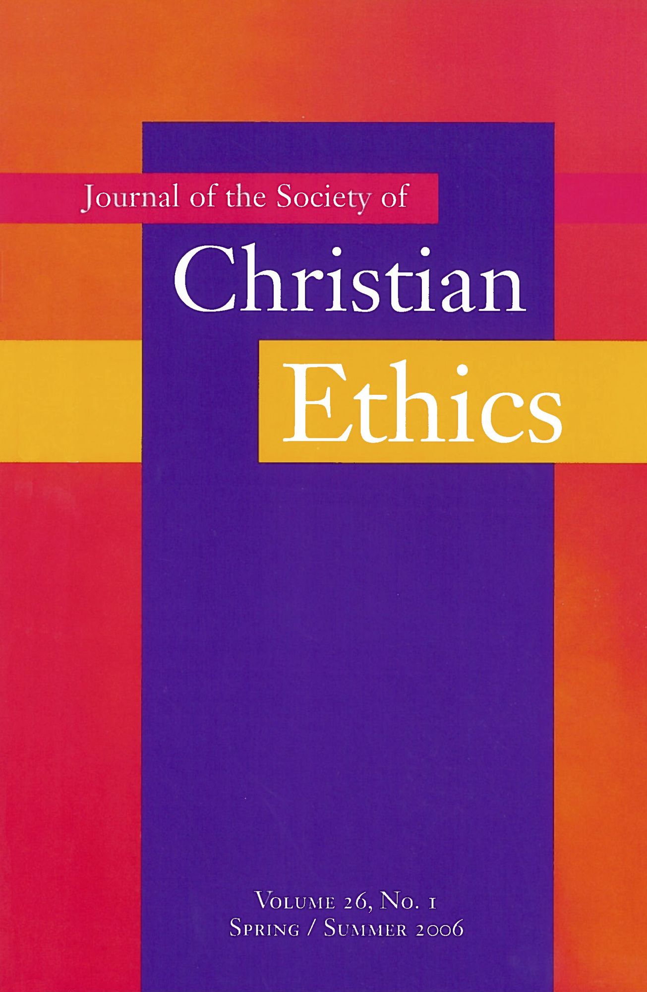 Journal of the Society of Christian Ethics: Spring/Summer 2006