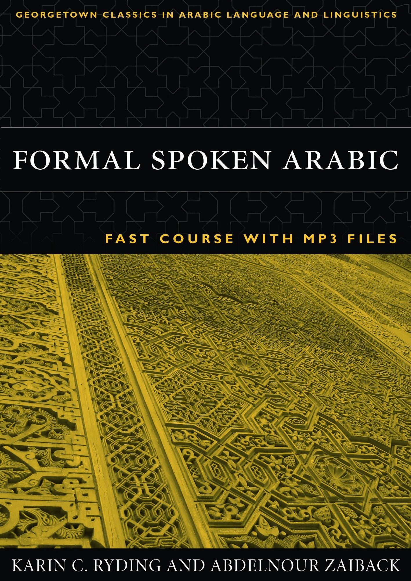 Formal Spoken Arabic: FAST Course with MP3 Files