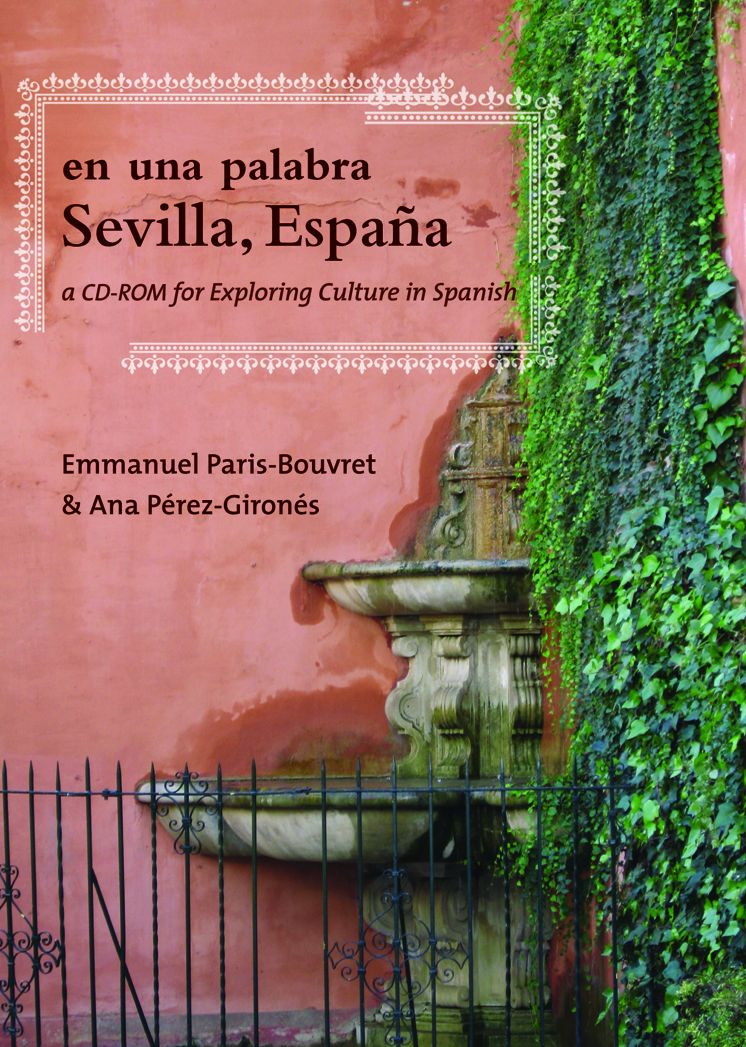 En Una Palabra, Sevilla, Espana: A CD-ROM for Exploring Culture in Spanish