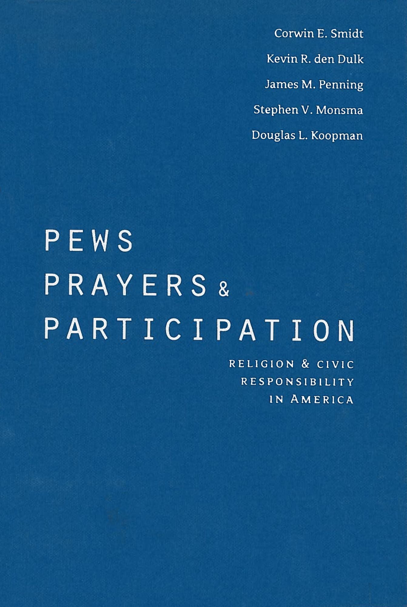 Pews, Prayers, and Participation: Religion and Civic Responsibility in America