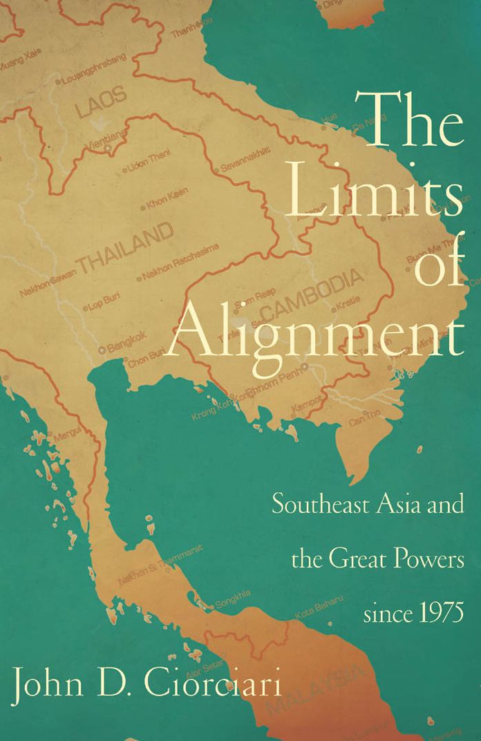 The Limits of Alignment: Southeast Asia and the Great Powers since 1975