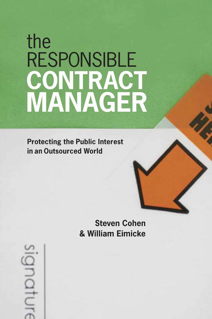 The Responsible Contract Manager: Protecting the Public Interest in an Outsourced World