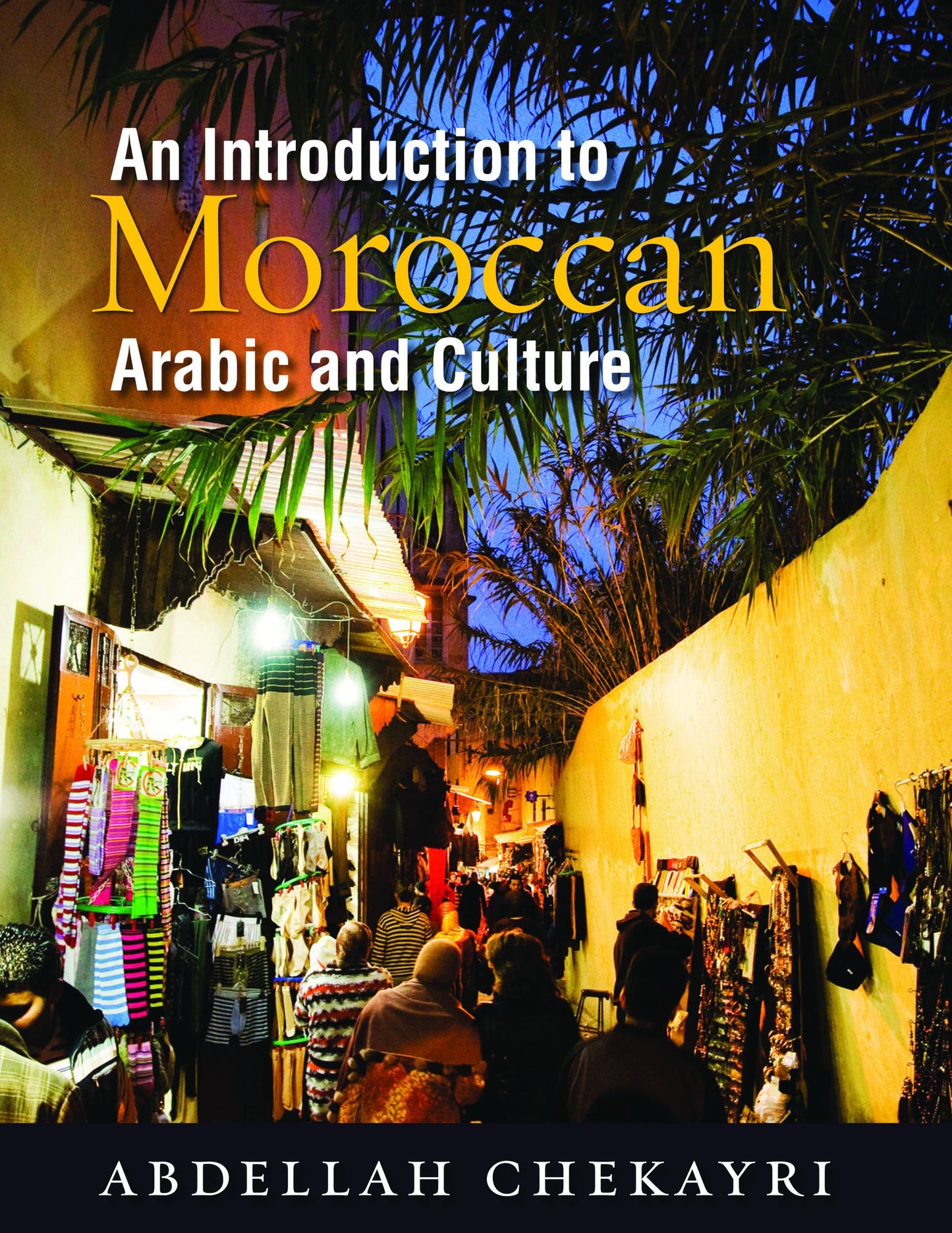 An Introduction to Moroccan Arabic and Culture