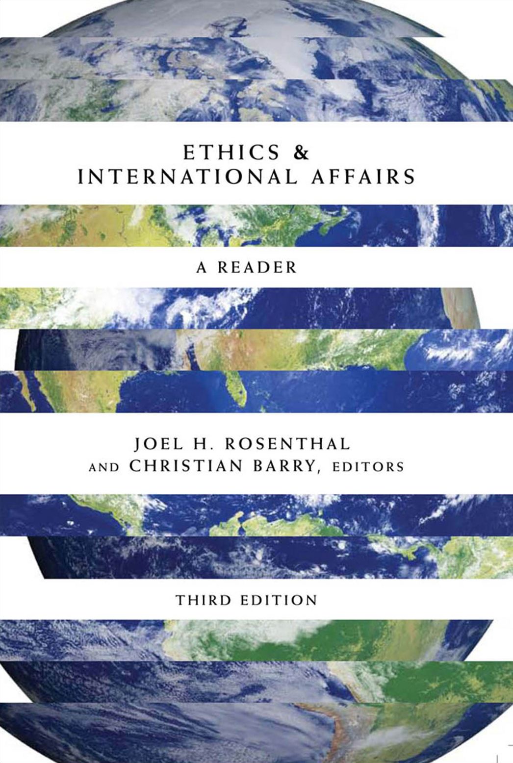 Ethics & International Affairs, Third Edition: A Reader