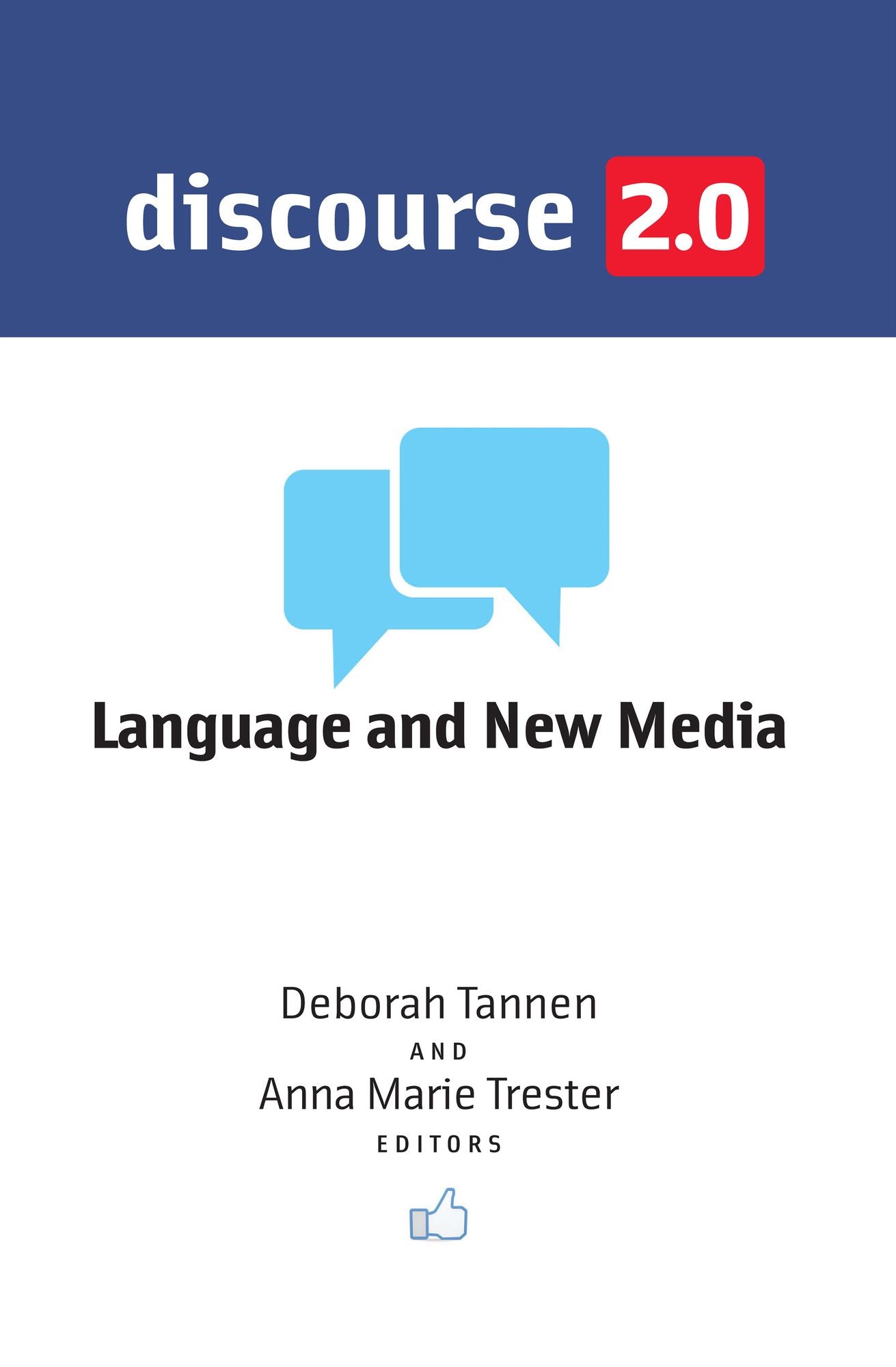 Discourse 2.0: Language and New Media