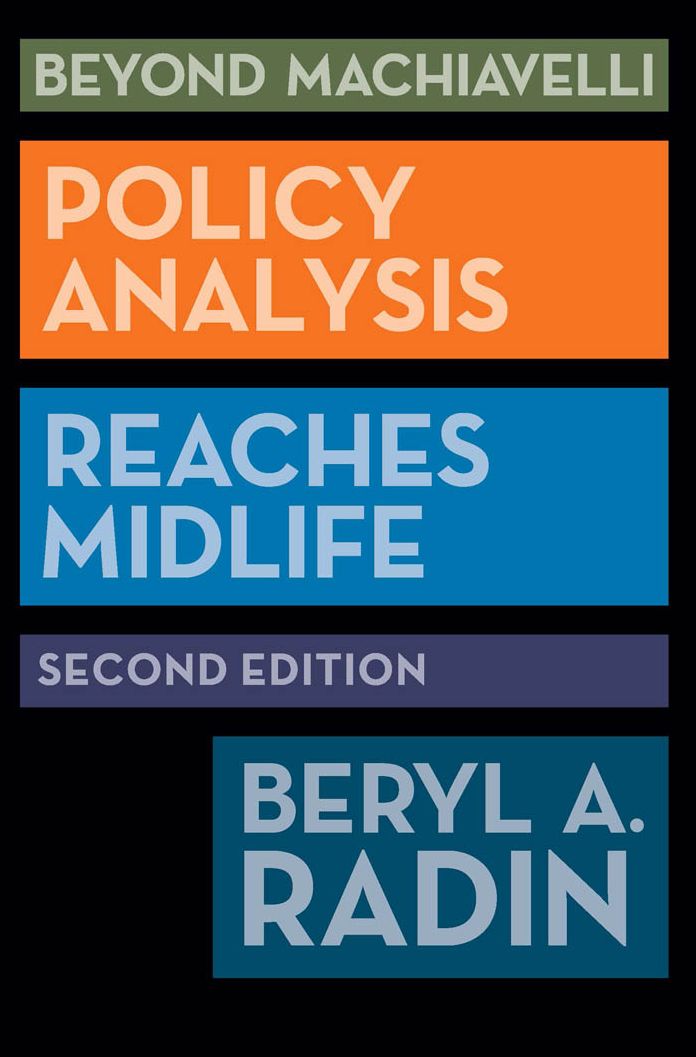 Beyond Machiavelli: Policy Analysis Reaches Midlife