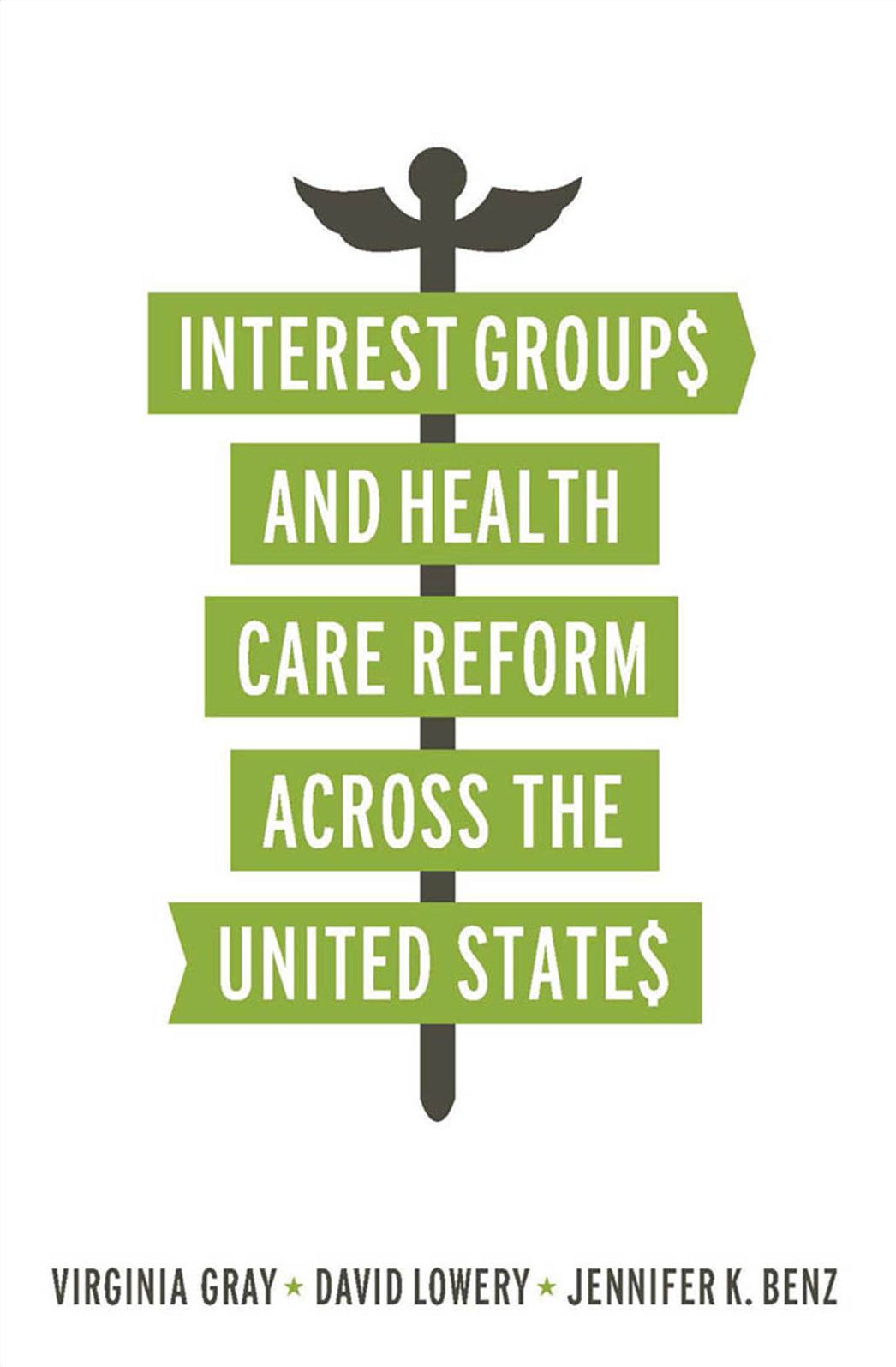 Interest Groups and Health Care Reform across the United States