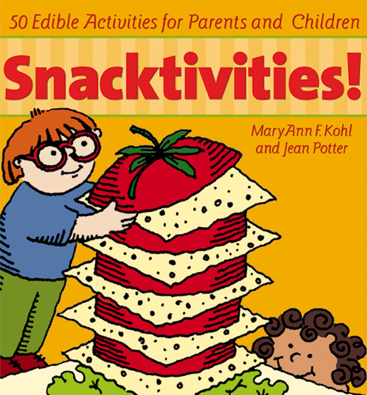 Snacktivities!: 50 Edible Activities for Parents and Children