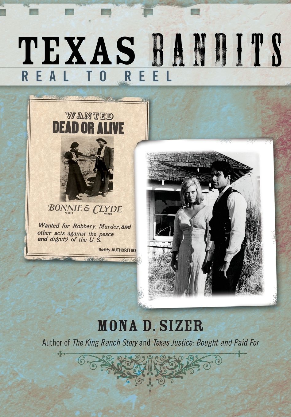 Texas Bandits: Real to Reel