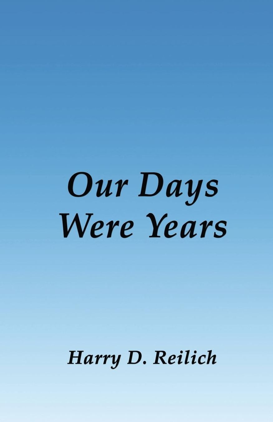 Our Days Were Years