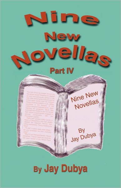 Nine New Novellas, Part Iv