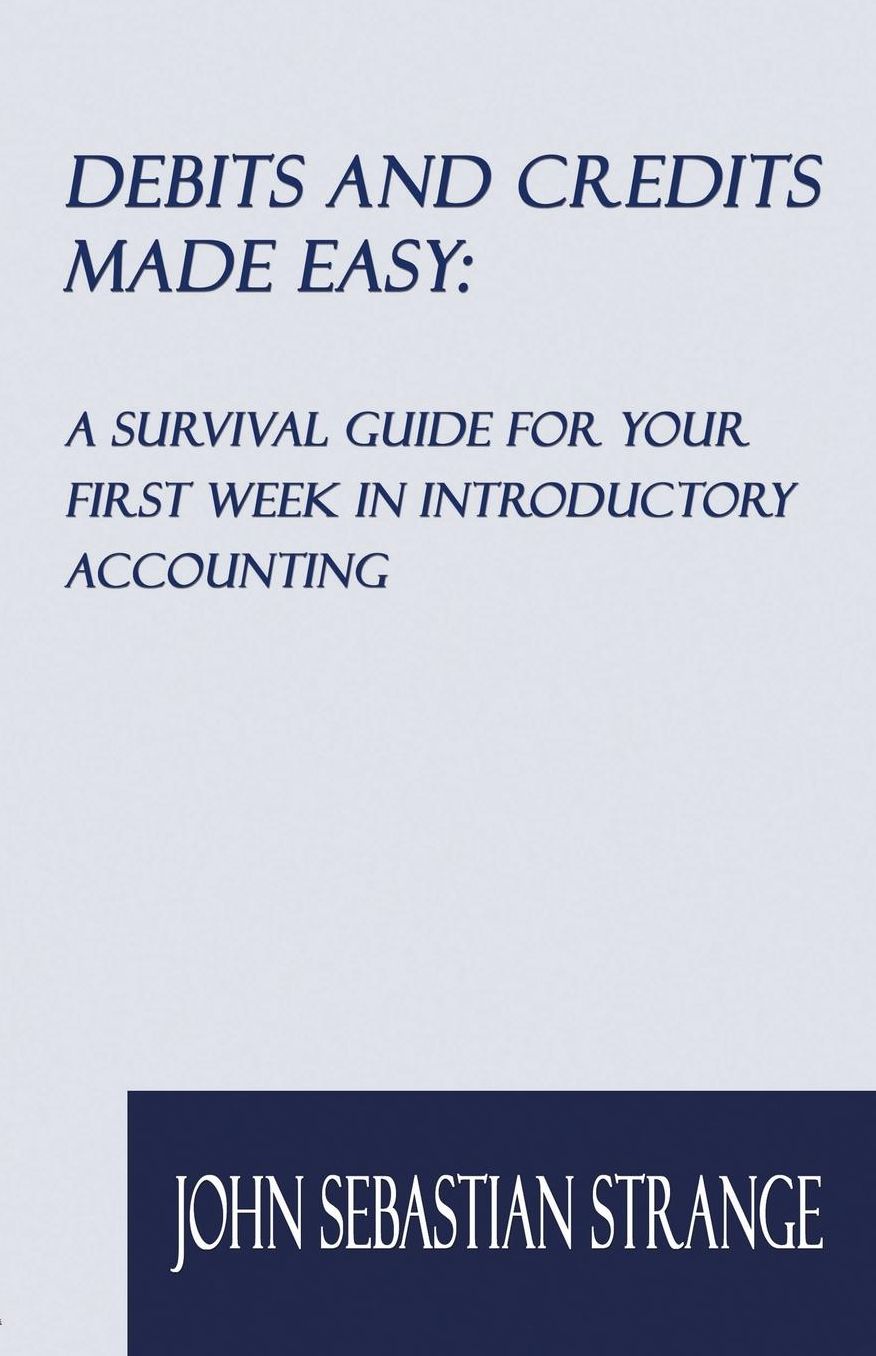 Debits And Credits Made Easy