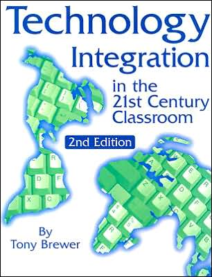 Technology Integration in the 21st Century Classroom