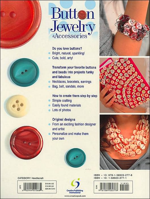 Button Jewelry & Accessories: 20 Unique Projects