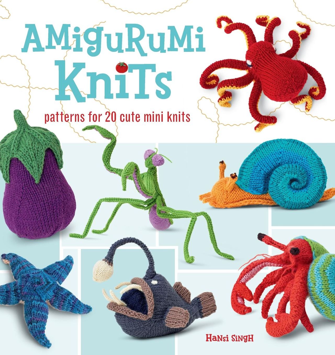 Amigurumi Knits: Patterns for 20 Cute Mini Knits