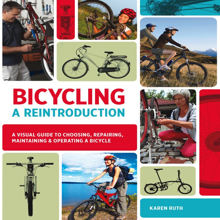 Bicycling: A Reintroduction
